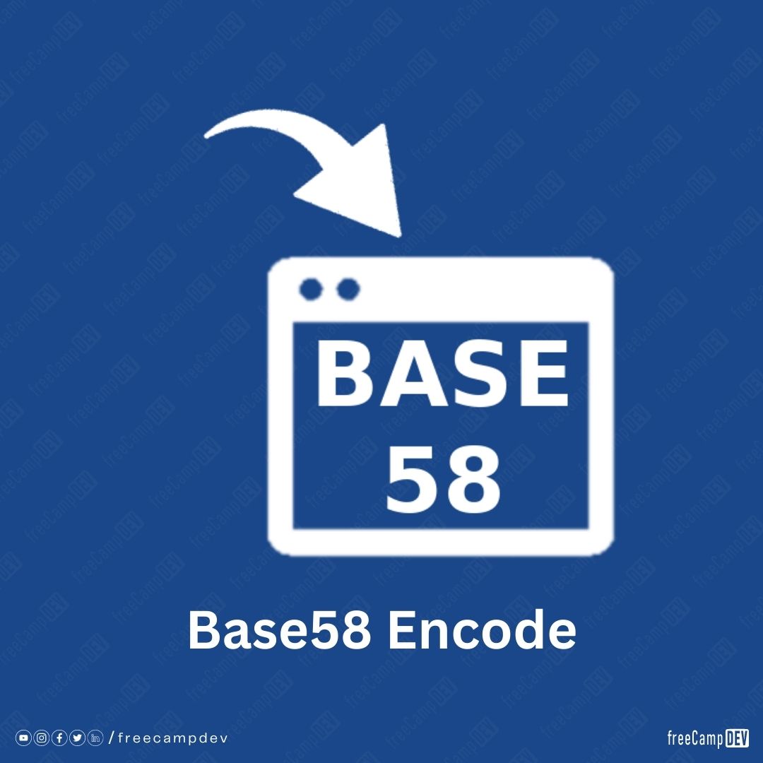 Base58 Encode - FreeCamp DEV